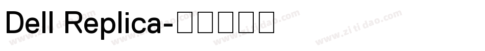 Dell Replica字体转换